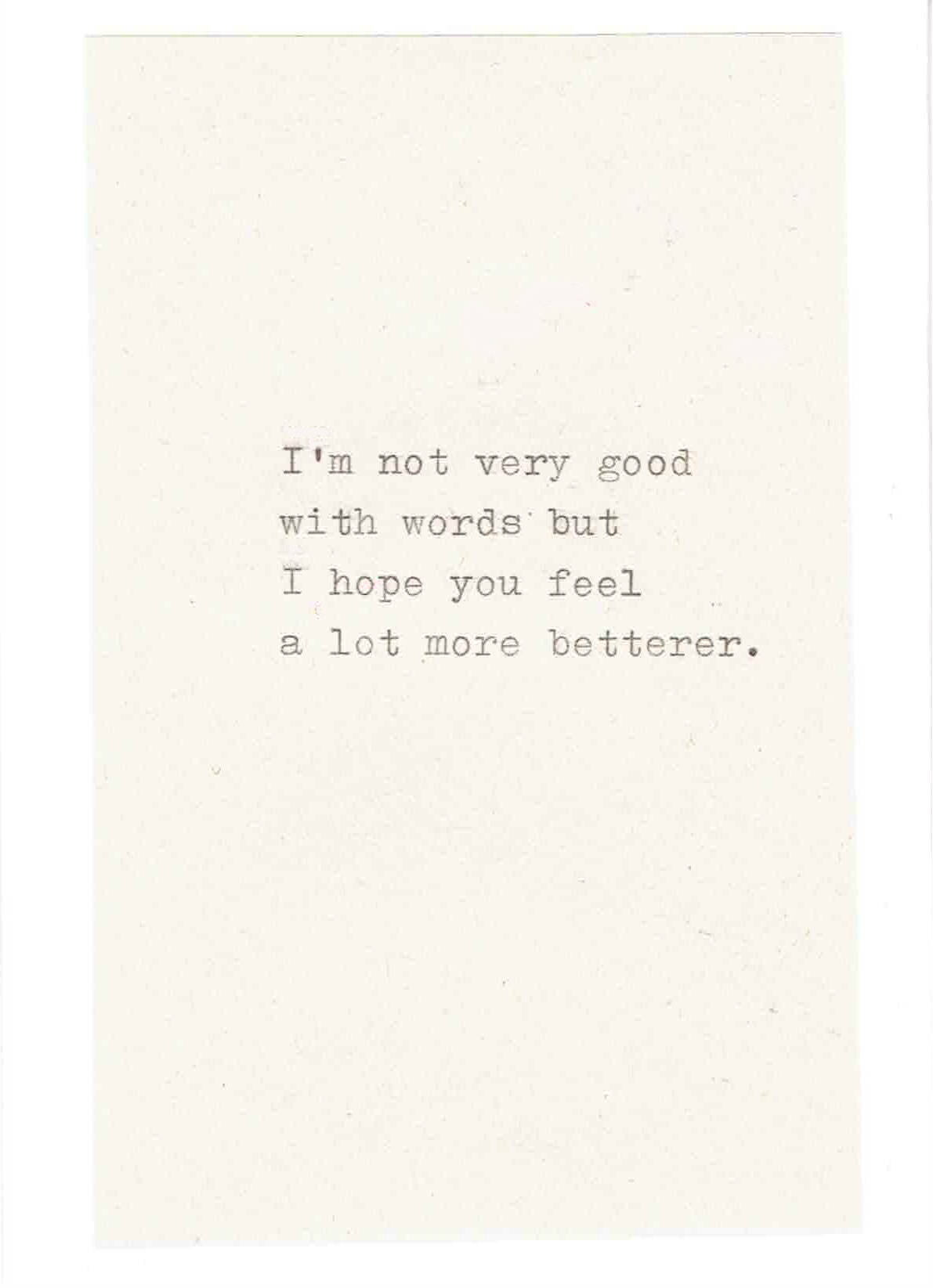 Feel More Betterer Greeting Card Feel More Betterer Greeting Card