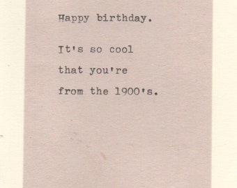 From The 1900's Birthday Card | Funny Birthday Card Old Aging Humor