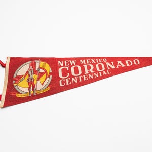 Vintage 1940 New Mexico Coronado Centennial Souvenir Felt Pennant