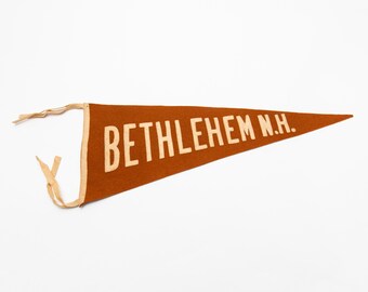 Early Vintage Bethlehem New Hampshire Souvenir Felt Pennant