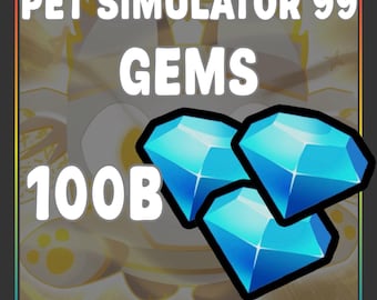 Gems 100B - Pet Simulator 99 !! Fast Delivery