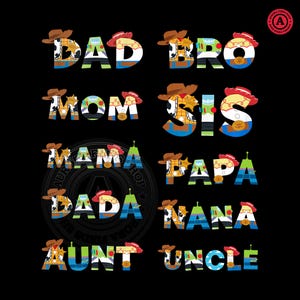 Toy Story Family PNG Bundle, Dad Mom Sis Bro Nana Papa Aunt Uncle Matching Shirt Design, Woody Buzz Inspired Digital Download PNG File