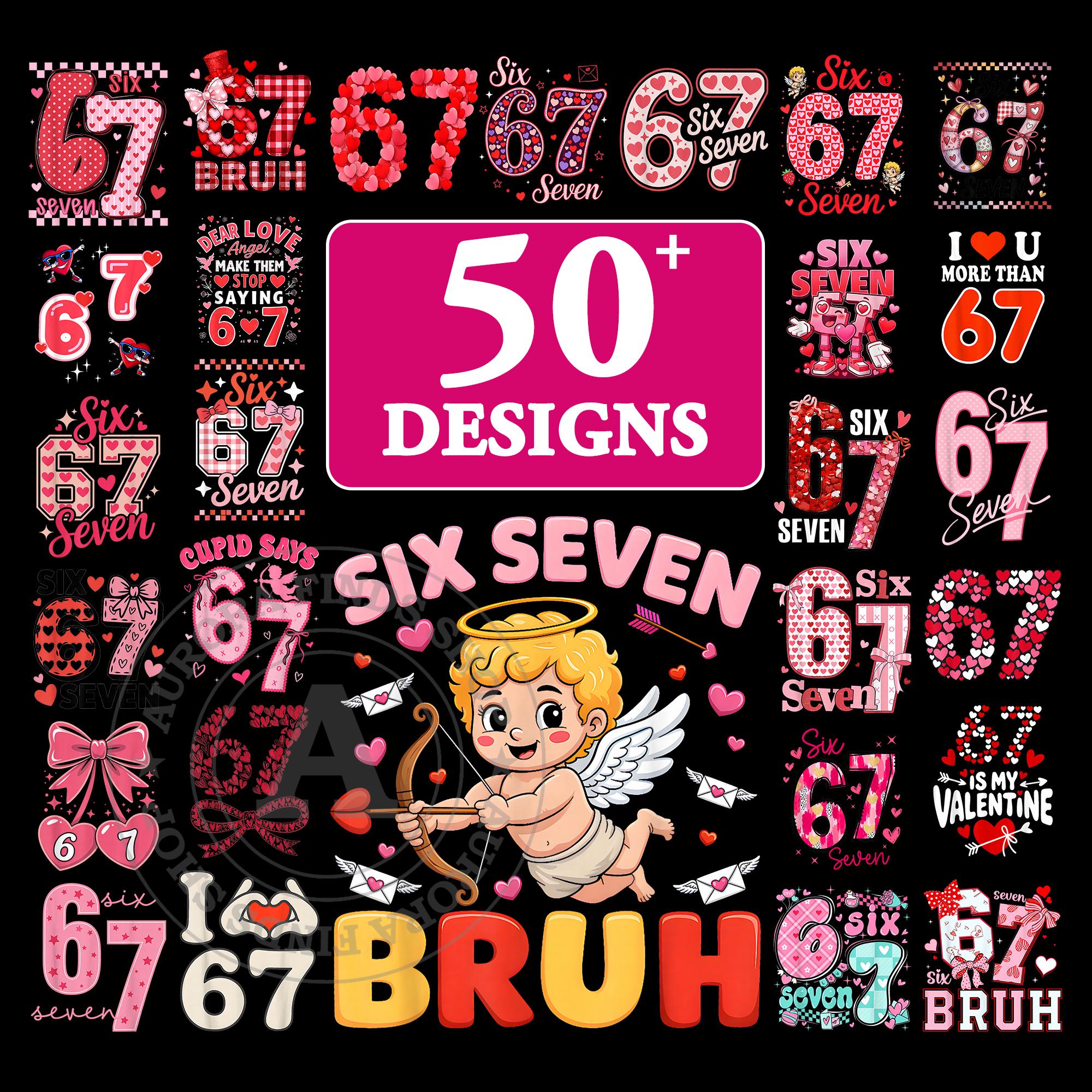 67 Valentine PNG Bundle, 50+ Png 67 Valentines Day, Six Seven Shirt ...