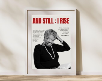 Maya Angelou Wall Art - And Still I Rise Wall Art - Inspirational Black Woman Art - Feminist Quote Print - Literary Art Poster