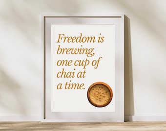 Activist Chai Quote Print – Kitchen Coffee Shop Wall Art Digital Download