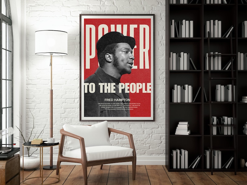 Fred Hampton "Power to the People" poster styled in a cozy reading corner. A bold statement piece for libraries, offices, and classrooms advocating Black empowerment.