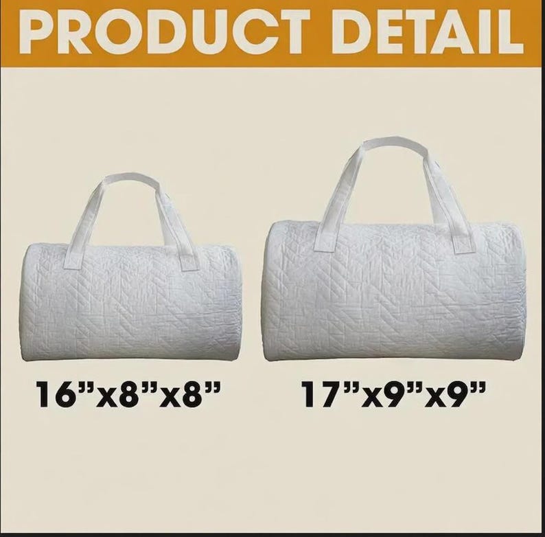 May include: Two white quilted duffel bags with matching handles. The smaller bag measures 16" x 8" x 8", and the larger bag measures 17" x 9" x 9". The text "PRODUCT DETAIL" is at the top of the image.