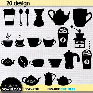 Könnte beinhalten: Schwarz-weiße Grafik von Kaffeeartikeln. Enthält Kaffeetassen, Teekannen, eine Kaffeebohne, eine Kaffeemühle und Coffee-to-go-Becher. Der Text lautet "20 design", "Instant Download", "SVG.PNG" und "EPS-DXF CUT FILES".