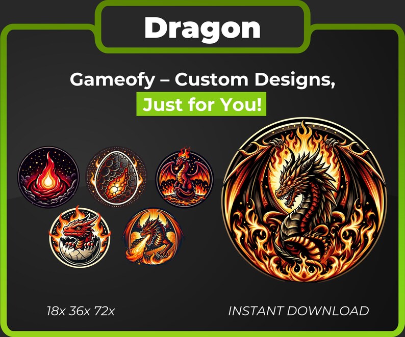 May include: A set of five digital illustrations featuring a fiery dragon in various poses. The dragon is depicted with orange, red, and yellow flames. The illustrations are available in three sizes: 18x, 36x, and 72x.
