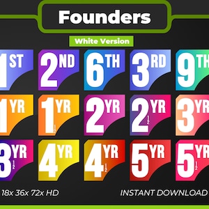 May include: A set of colourful digital badges with white numbers and text. The badges are labelled with numbers and the words "ST", "ND", "TH", "RD", and "YR". The text "Founders", "White Version", "18x 36x 72x HD", and "INSTANT DOWNLOAD" is also visible.