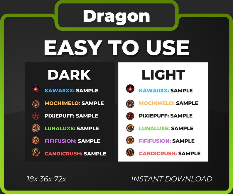 May include: A graphic showing different color options for a Dragon themed design. The design is available in dark and light color schemes. The design is available in three sizes: 18x, 36x, and 72x. The design is available for instant download.
