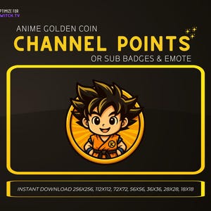 Könnte beinhalten: Digitalgrafik mit einem Anime-Charakter in einem Goldmünzen-Design. Das Bild enthält den Text "CHANNEL POINTS OR SUB BADGES & EMOTE" und "INSTANT DOWNLOAD" mit verschiedenen Größenoptionen. Der Hintergrund ist schwarz mit gelben Akzenten.