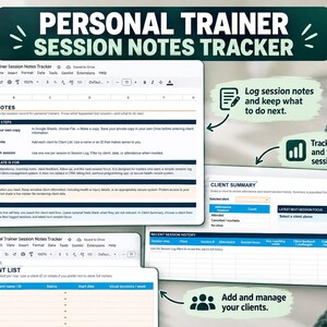 May include: A digital spreadsheet template titled Personal Trainer Session Notes Tracker, featuring sections for session notes, client lists, and client summaries. The interface includes columns for session dates, attendance, coaching notes, and client feedback.