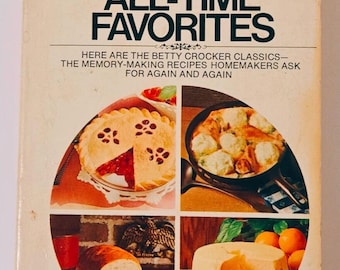 Vintage Betty Crocker's All-Time Favorites Cookbook, 1976