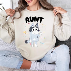 Aunt Bluey Sweatshirt, Bluey Aunt Sweatshirt, Bluey Auntie Sweatshirt, Bluey Era Aunt Sweatshirt, Bluey Aunt Hoodie, Chilli Bandit Aunt Tee