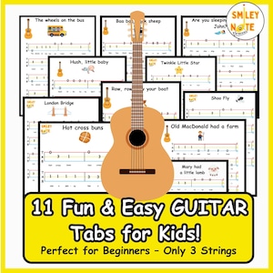 Easy and Fun Guitar Songs for Kids – 11 Beginner Tabs Using 3 Strings – Printable PDF