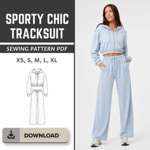 May include: A light blue tracksuit, comprising a cropped zip-up hoodie and wide-leg trousers. The image displays a line drawing of the tracksuit and the text "SPORTY CHIC TRACKSUIT" and "SEWING PATTERN PDF". Sizes XS, S, M, L, XL are listed.