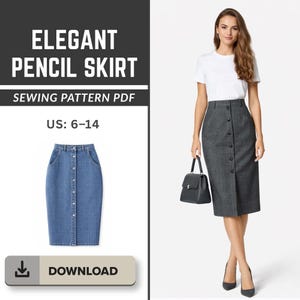 以下が含まれることがあります： デニムのペンシルスカートとグレーのペンシルスカートの画像。「ELEGANT PENCIL SKIRT SEWING PATTERN PDF US: 6-14」のテキストとダウンロードボタン。女性はグレーのスカート、白いトップスを着て、黒いハンドバッグを持っています。