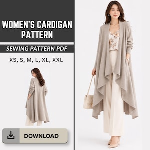 May include: A beige open-front cardigan with long sleeves and a draped hemline. The text reads: WOMEN'S CARDIGAN PATTERN, SEWING PATTERN PDF, XS, S, M, L, XL, XXL, and DOWNLOAD. The cardigan is shown from the front and back on a white background.
