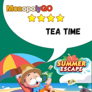 Monopoly_Go Stickers 4 Star Tea Time Set 18 Summer Escape  || Fast Delivery