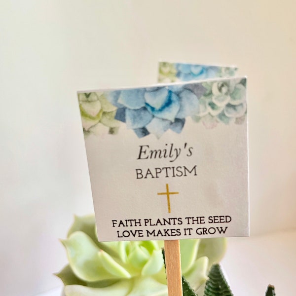 Plant Sticks for Baptisms I Mini Succulent Baptism Favors I Printed & Shipped I Faith Plants the Seed