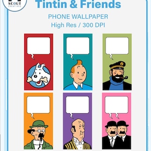 Tintin and Friends, Phone Wallpaper  | 6 PNG files | 300 DPI |Captain Haddock | Calculus | Snowy | Thompson & Thomson | Nestor  | Tintin