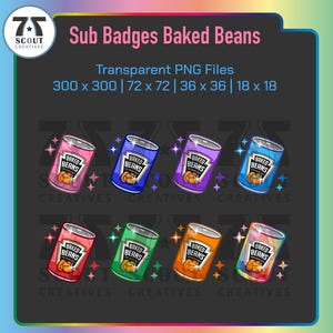 May include: An image showcasing eight cartoon can designs, each labelled "Baked Beans." The cans are in various colours including pink, blue, purple, red, green, orange, and teal, with a cartoon bean graphic. The image includes text: "Sub Badges Baked Beans" and "Transparent PNG Files."