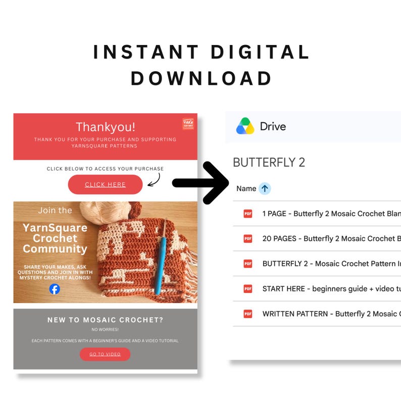 May include: An instant digital download graphic showing a thank you message for a crochet pattern purchase, a link to a Google Drive folder titled BUTTERFLY 2, and a list of PDF files including a mosaic crochet blanket pattern and beginner guide.