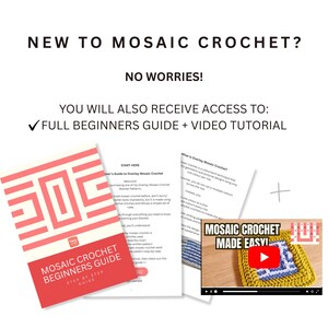 May include: A digital guide for mosaic crochet featuring a pink and white cover with the text 'MOSAIC CROCHET BEGINNERS GUIDE'. The document includes a step-by-step guide and a video tutorial thumbnail titled 'MOSAIC CROCHET MADE EASY!' with a red play button.