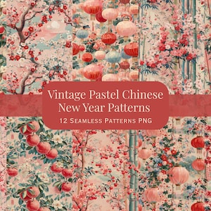 May include: A collection of twelve seamless patterns with a vintage pastel Chinese New Year theme. The designs feature floral arrangements, lanterns, and bamboo in shades of red, pink, and teal. Text on a red banner reads "Vintage Pastel Chinese New Year Patterns".