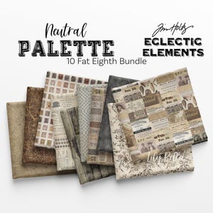 May include: A collection of ten fabric bundles with various patterns and textures. The fabrics feature neutral tones, including beige, brown, and gray, with printed designs of stamps, text, and floral motifs. The text "Neutral PALETTE" and "10 Fat Eighth Bundle" are visible.