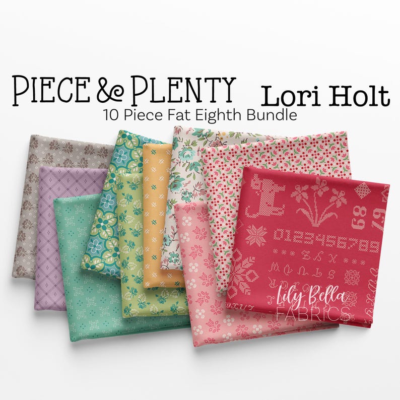 Piece and Plenty Fat Eighth Bundle (10 Pcs) by Lori Holt for Riley ...