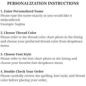 May include: Text on a white background provides instructions for personalizing an item. The instructions include entering a personalized name, choosing a thread color, selecting a font style, and double-checking the order details.