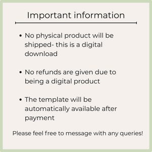 May include: A digital download information sheet with a light green border and text that reads "Important information." The text explains that no physical product will be shipped, no refunds are given, and the template is available after payment.