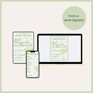 May include: Digital invitation for a bachelorette party, displayed on a tablet, laptop, and smartphone. The invitation features a margarita illustration and the text "Last Margarita as Senorita". The invitation is in shades of green and white.