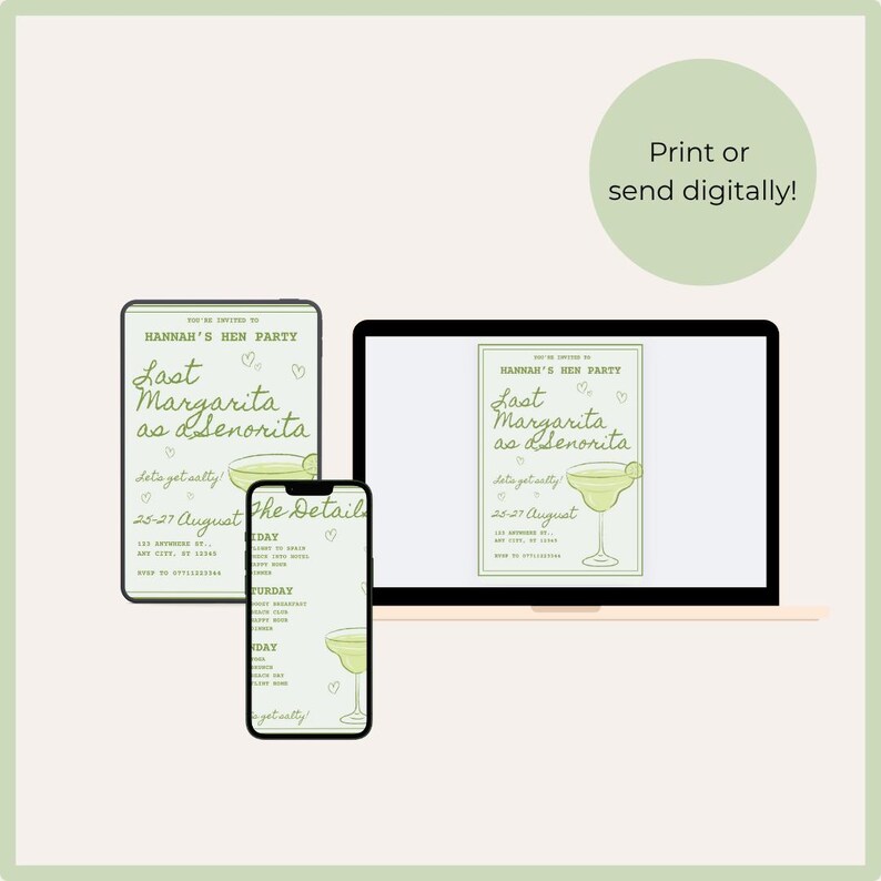 May include: Digital invitation for a bachelorette party, displayed on a tablet, laptop, and smartphone. The invitation features a margarita illustration and the text "Last Margarita as Senorita". The invitation is in shades of green and white.