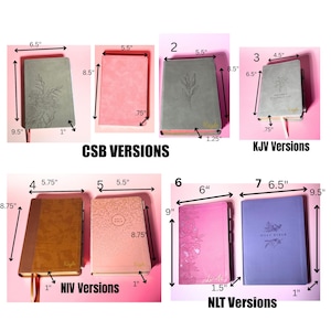 May include: A collection of seven Bibles labeled CSB, KJV, NIV, and NLT versions, each with specific dimensions in inches. The covers vary in color, including gray, pink, brown, and purple, featuring floral designs, textures, and gold lettering.