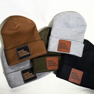 Make Heaven Crowded Christian hat for winter faith based knit beanie christian gift for friend gift for youth group leader leather patch hat