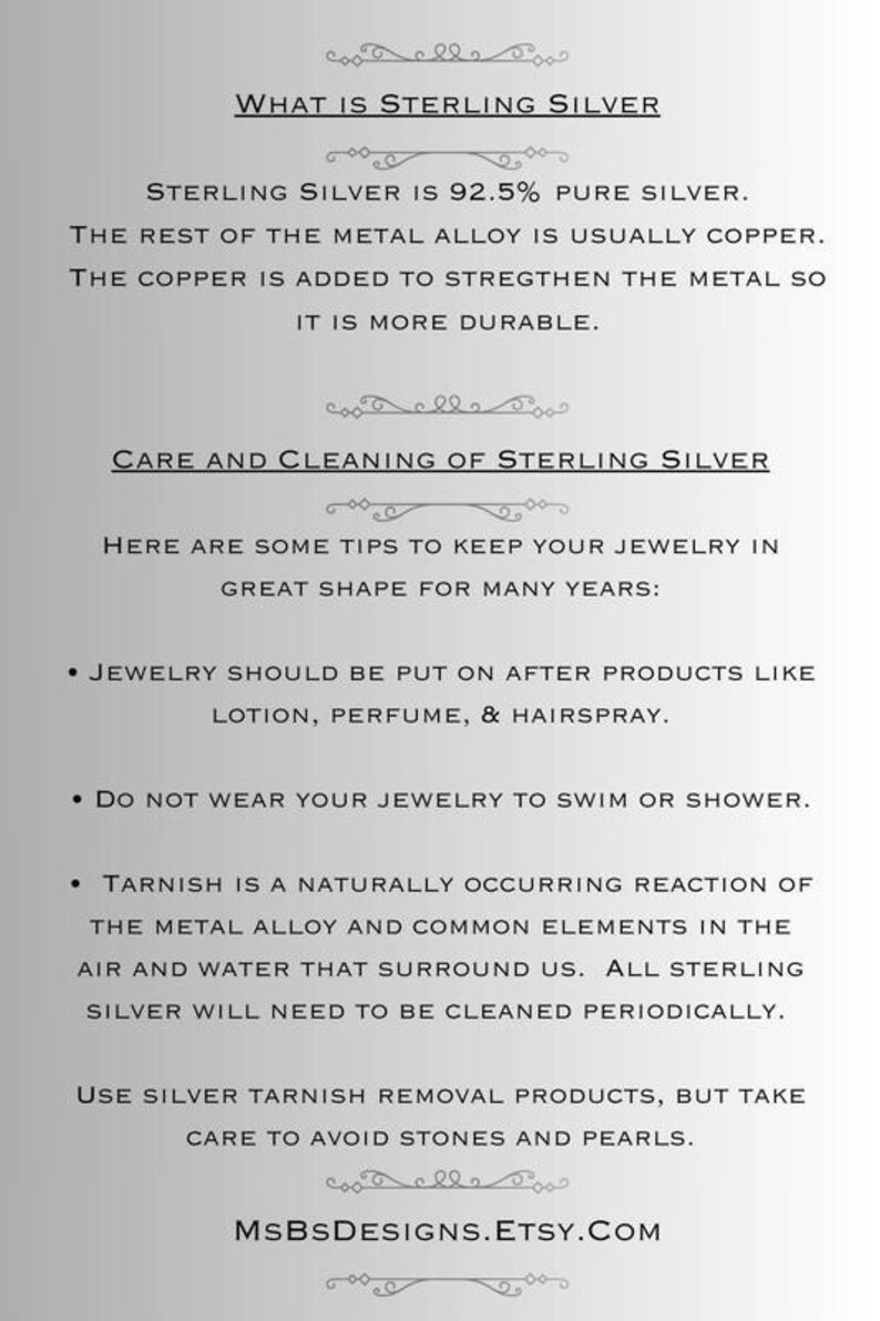 May include: An informational graphic with black text on a light gray background explaining sterling silver composition and care. It details that sterling silver is 92.5% pure silver, provides tips for jewelry maintenance, and lists MSBSDESIGNS.ETSY.COM.