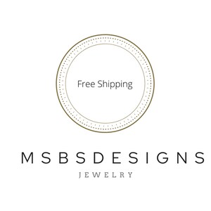 May include: A gold circle with the text "Free Shipping" inside. Below the circle is the text "MSBS DESIGNS JEWELRY".