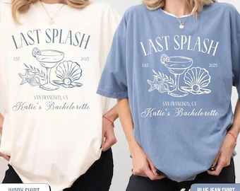 Last Splash Bachelorette Shirts: Beachy Comfort Colors Bridal Party Tees