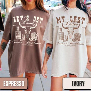 Custom Last Rodeo Bachelorette Shirts, Western Bachelorette Party Shirt, Austin Bachelorette, Western Bridal Party Tee, Desert Bach Trip Tee