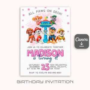 Puede incluir: Una invitaci&oacute;n de cumplea&ntilde;os blanca con los personajes de la Patrulla Canina y el texto "ALL PAWS ON DECK!". La invitaci&oacute;n incluye el nombre "&iexcl;MADISON cumple 4 a&ntilde;os!" y los detalles del evento. Tambi&eacute;n hay estrellas rosas y un logotipo de Canva.