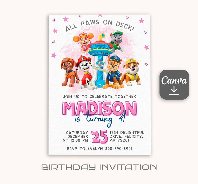 Puede incluir: Una invitaci&oacute;n de cumplea&ntilde;os blanca con los personajes de la Patrulla Canina y el texto "ALL PAWS ON DECK!". La invitaci&oacute;n incluye el nombre "&iexcl;MADISON cumple 4 a&ntilde;os!" y los detalles del evento. Tambi&eacute;n hay estrellas rosas y un logotipo de Canva.