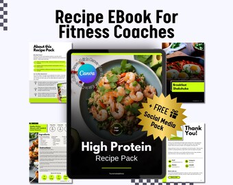 High Protein Recipe Pack: Fitness Coach Lead Magnet (Canva Downloadable, Editable Templates)