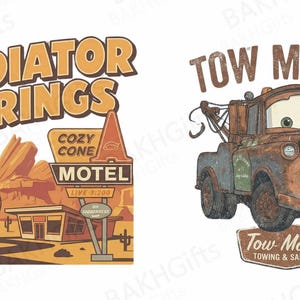 May include: Two cartoon images. The first features "Radiator Springs" with "Route 66" and "Cozy Cone Motel" signage. The second shows a rusty tow truck named "Tow Mater" with "Towing & Salvage" text.
