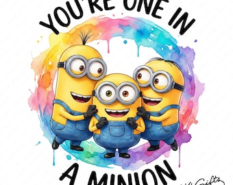 Eres uno en un Minion PNG: Divertido archivo digital inspirado en Mi villano favorito (descarga instantánea)