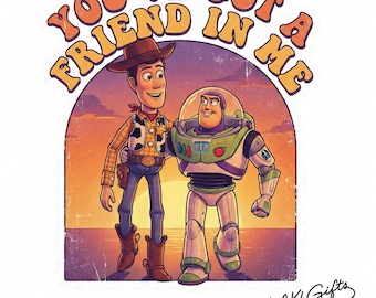 Retro Toy Story Png, You've Got A Friend In Me Png, Friendship Png, Vacay Mode, Magical Kingdom, Family Vacation Png, File For Sublimation