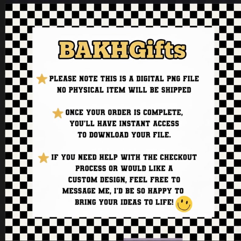 Puede incluir: Anuncio de archivo PNG digital blanco con el texto "BAKHGifts". El texto est&aacute; rodeado por un borde a cuadros blanco y negro. El anuncio indica que es un archivo digital y proporciona informaci&oacute;n de descarga.