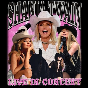 Shania Twain Live In Concert TShirt PNG Design, Bootleg Tee, Instant Download And Ready To Print